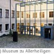 Museum zu Allerheiligen in Schaffhausen Museum zu Allerheiligen in Schaffhausen
